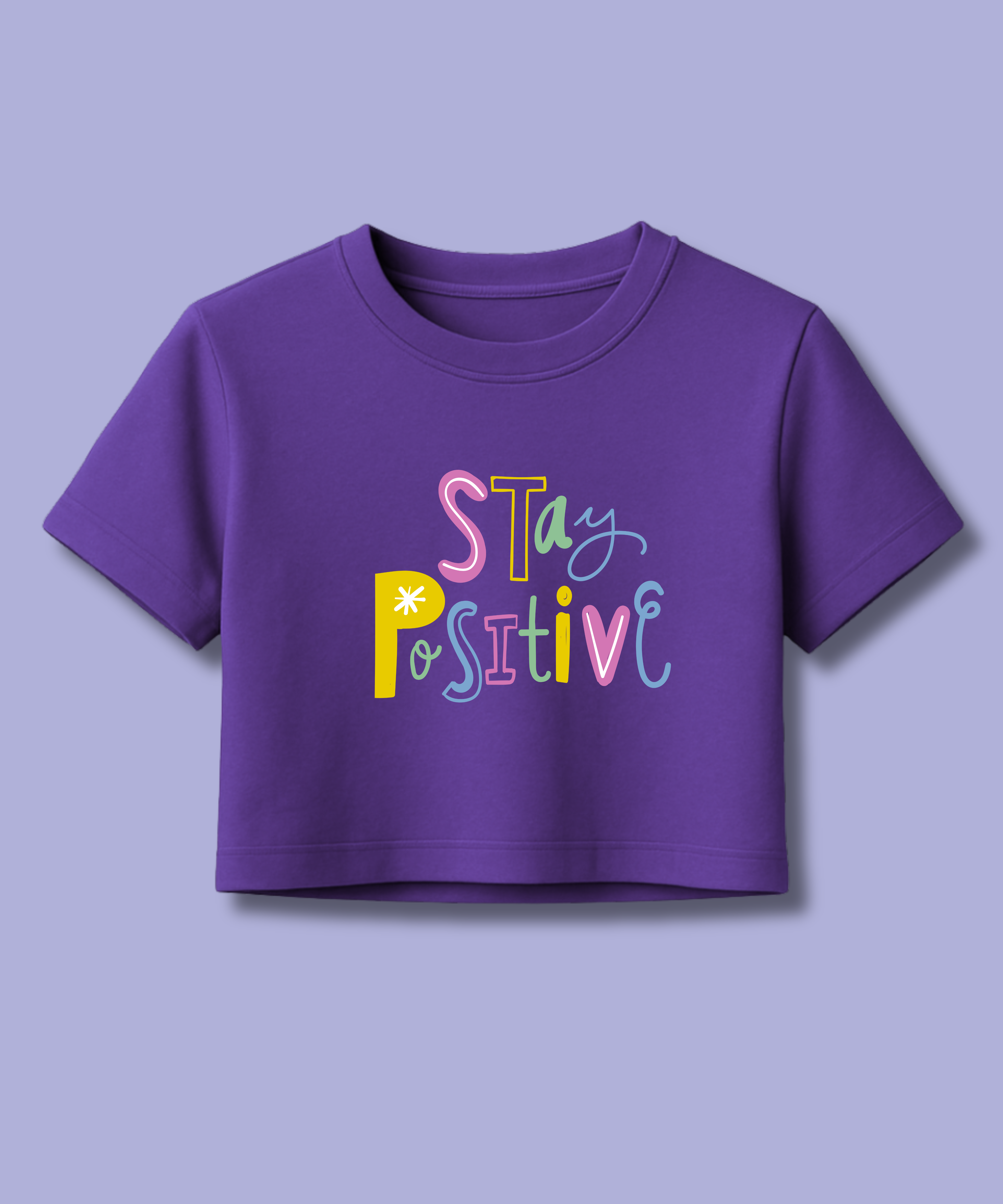 Stay Positive - Crop Top