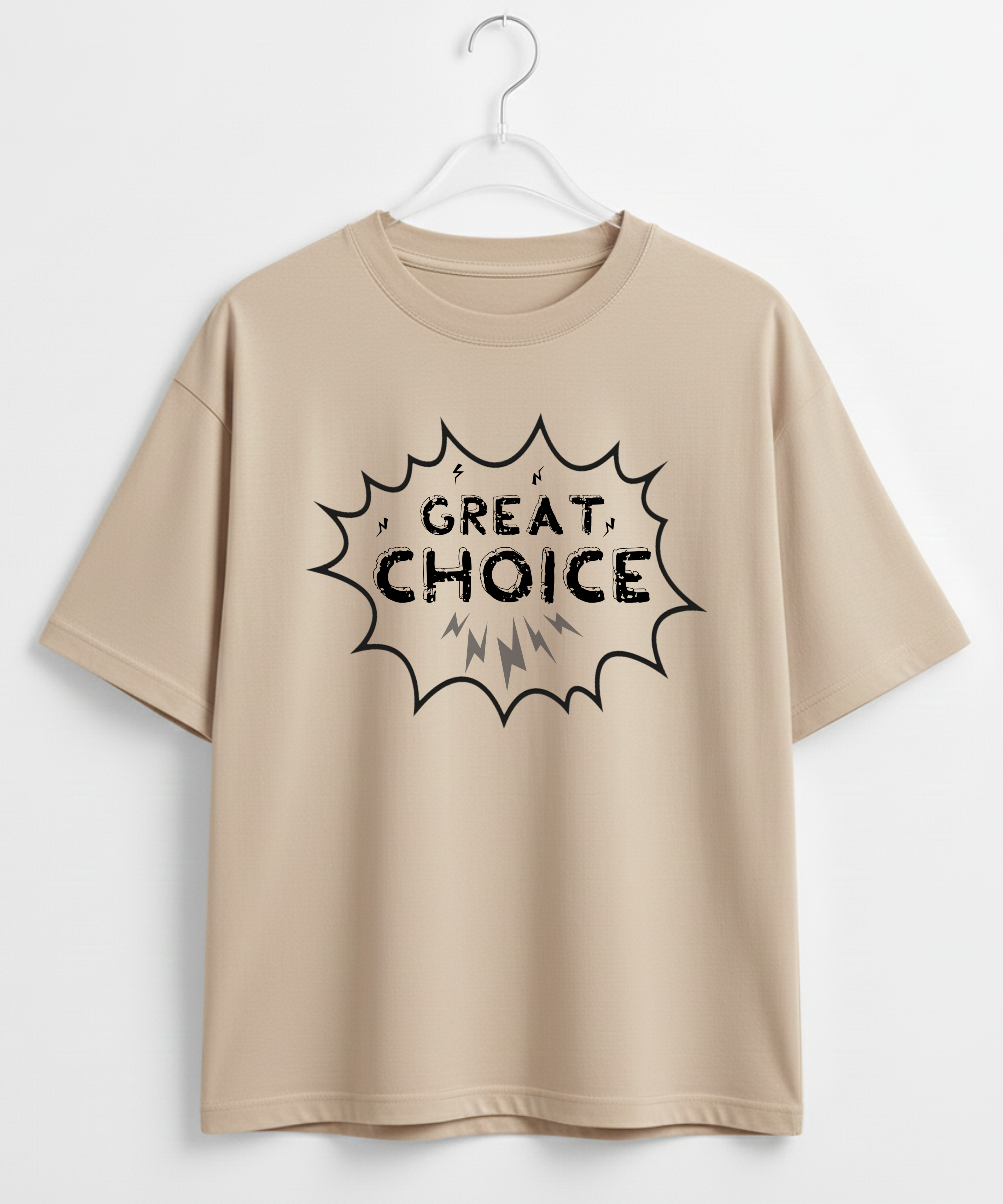 Great Choice - Unisex Oversize Tshirt