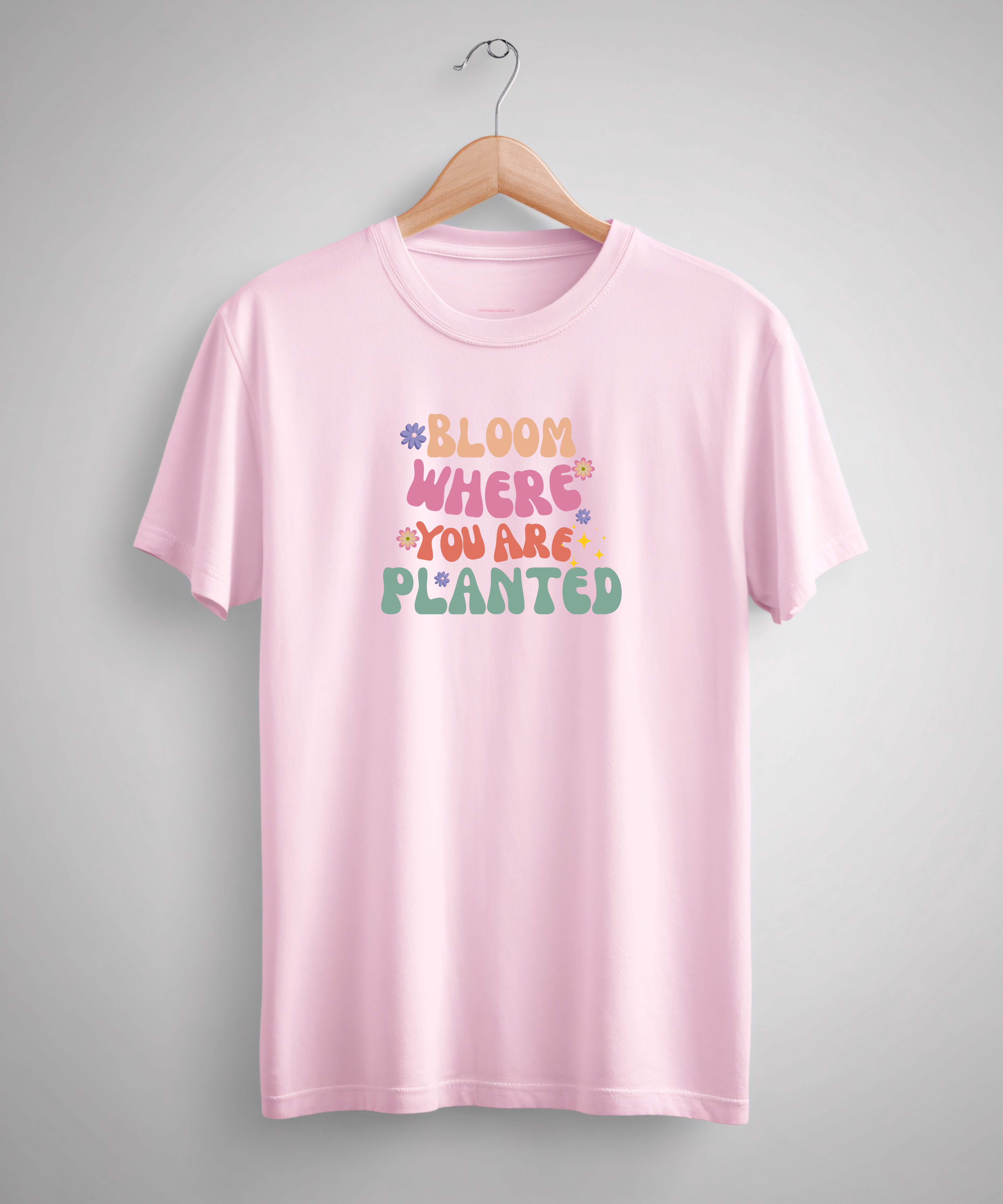 Bloom Where you planted - Unisex Half Sleeve Tshirt